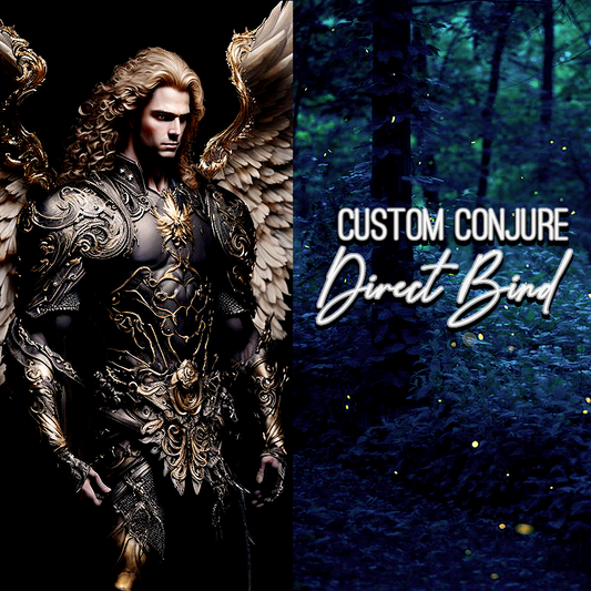 Courtwind Angel, Custom Conjure, Direct Bind